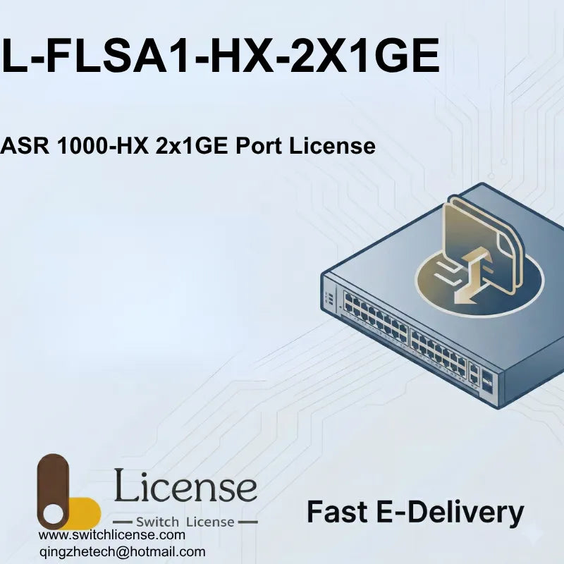 Cisco L-FLSA1-HX-2X1GE ASR 1000-HX 2x1GE port activation software license