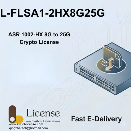 Cisco L-FLSA1-2HX8G25G ASR 1002-HX 25G Crypto upgrade license