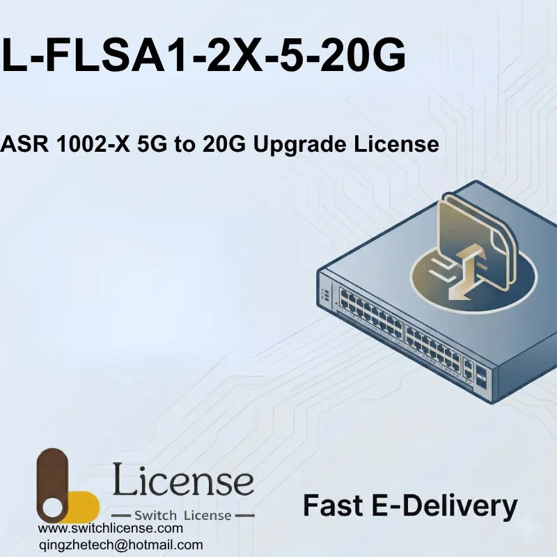 Cisco L-FLSA1-2X-5-20G ASR 1002-X 20Gbps throughput upgrade license