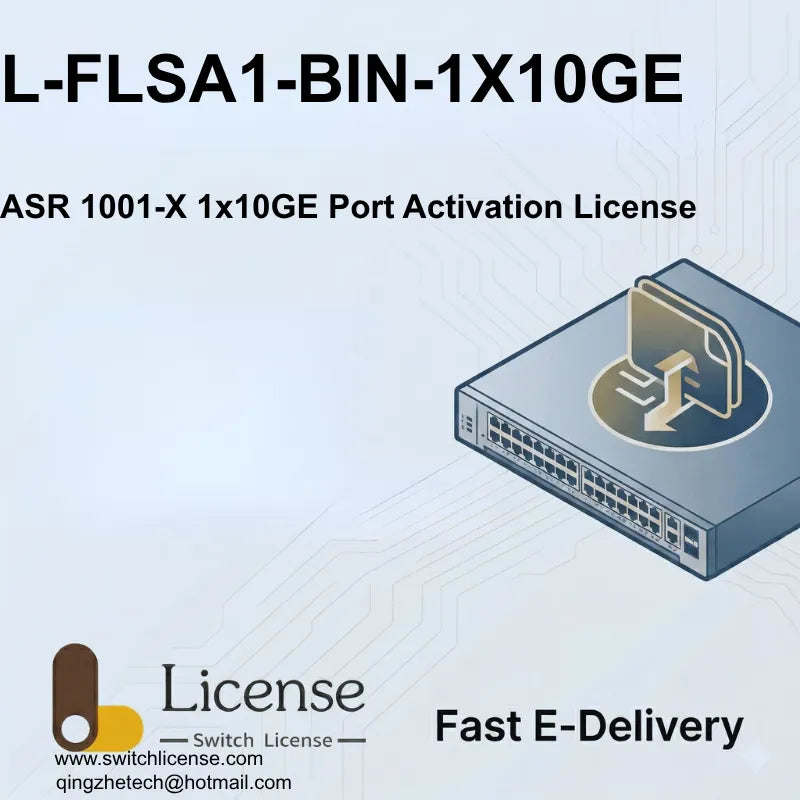 Cisco L-FLSA1-BIN-1X10GE ASR 1001-X 1x10GE port activation license