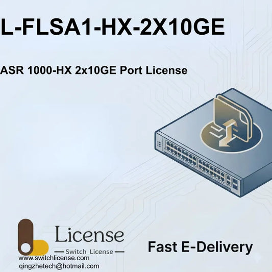 Cisco L-FLSA1-HX-2X10GE ASR 1000-HX 2x10GE port activation E-Delivery