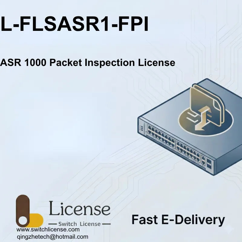 Cisco L-FLSASR1-FPI ASR 1000 Flexible Packet Inspection FPI license
